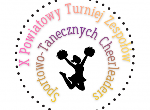 Turniej Zespołów Sportowo-Tanecznych Cheerleaders