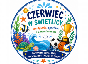Czerwiec w świetlicy – kreatywnie, sportowo i z uśmiechem!