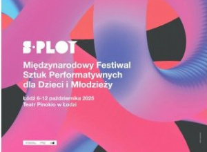 Plakat wydarzenia S·PLOT – Międzynarodowy Festiwal Sztuk Performatywnych dla Dzieci i Młodzieży, odbywającego się w Łodzi w dniach 6–12 października 2025 roku w Teatrze Pinokio. Tło plakatu.